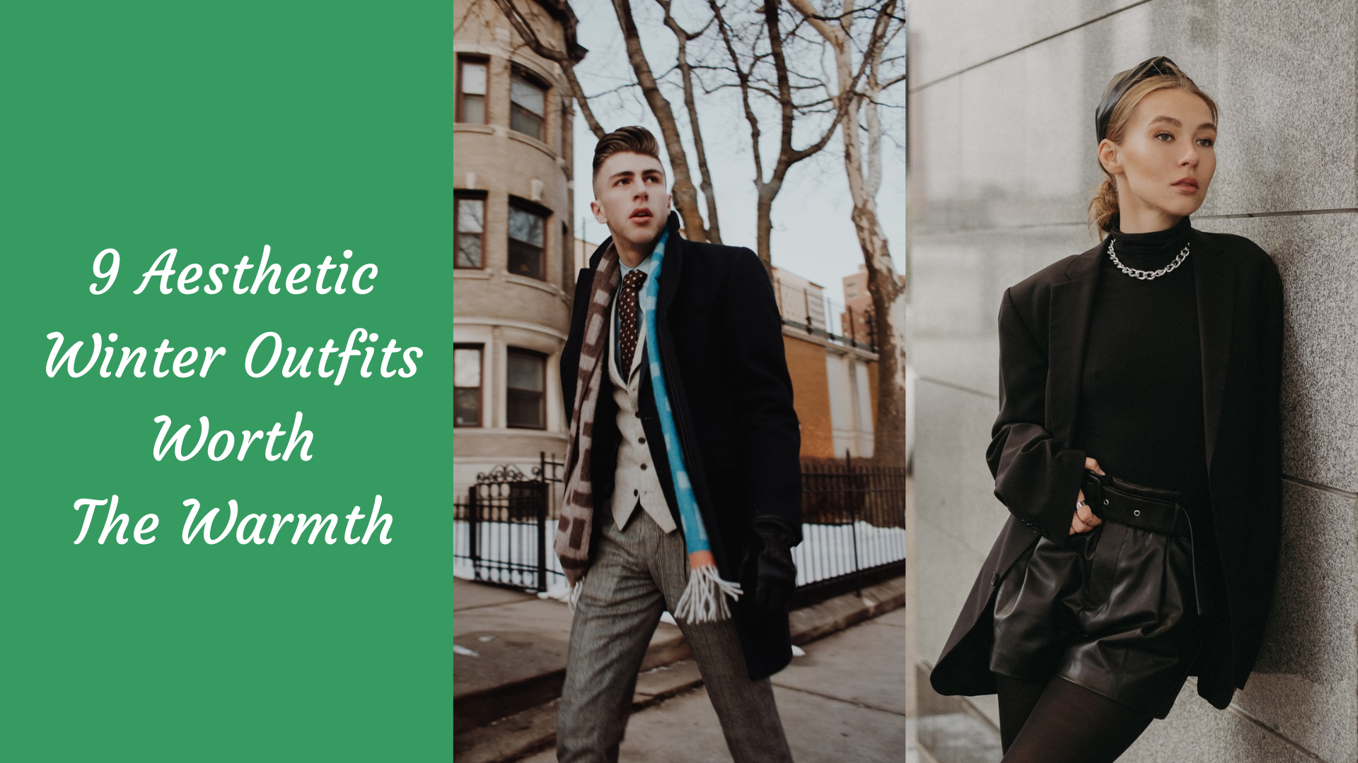 9 Aesthetic Winter Outfits Worth The Warmth The Kosha Journal