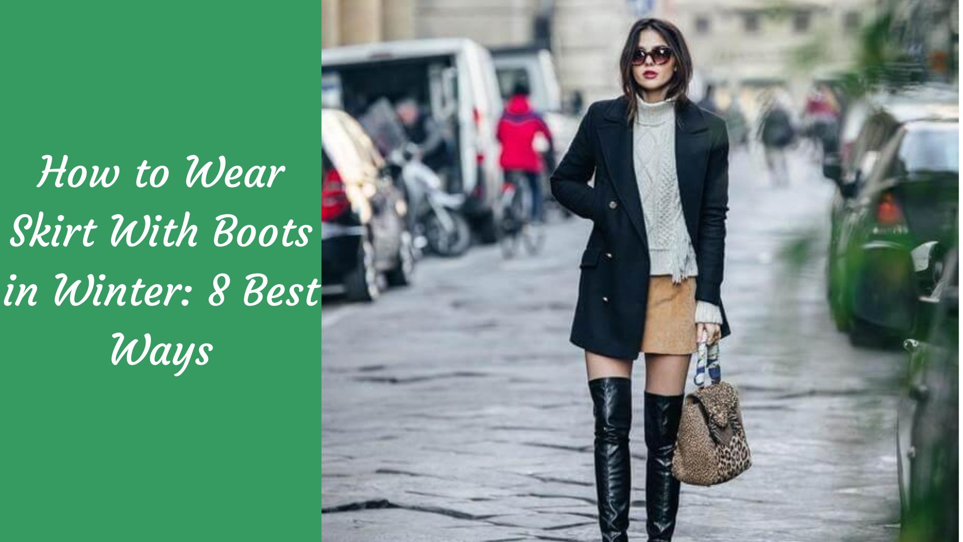 How to Wear Skirt With Boots in Winter: 8 Best Ways