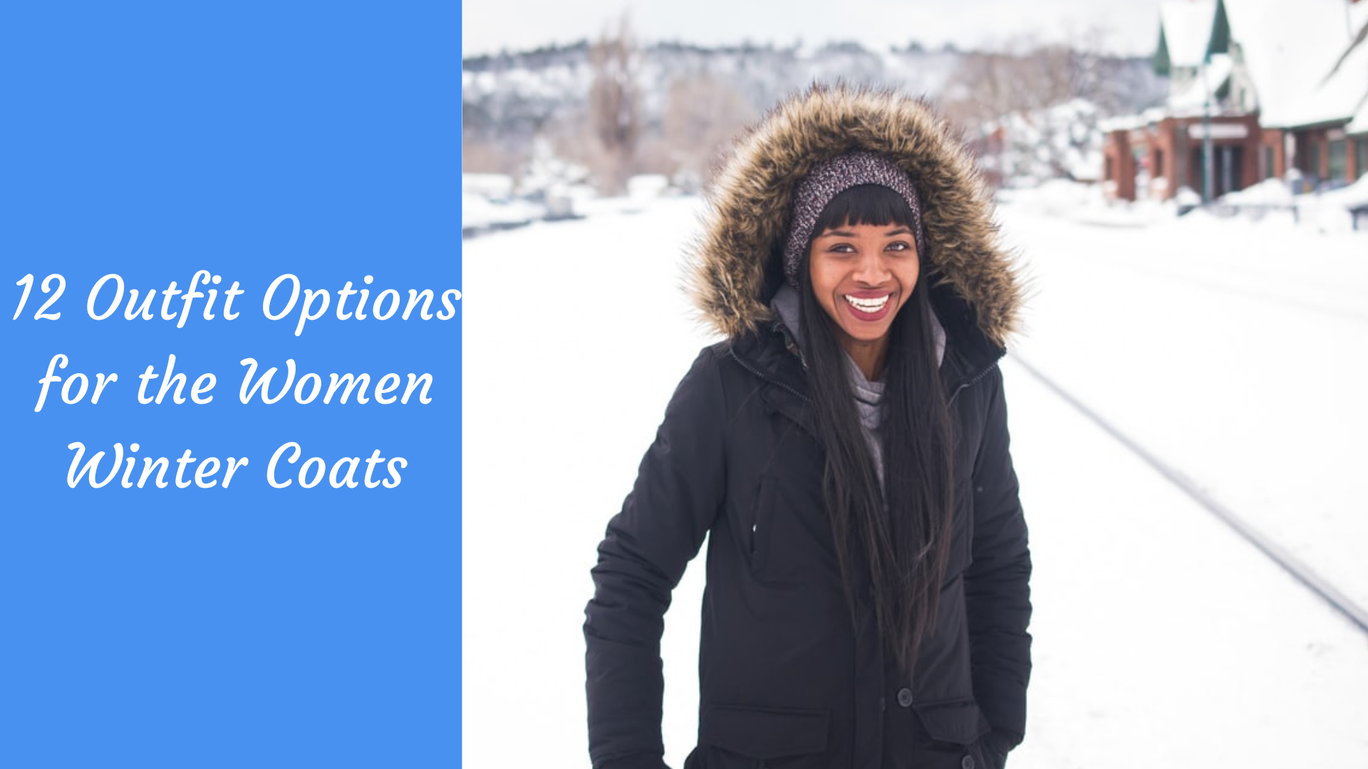 12 Outfit Options for the Women Winter Coats The Kosha Journal