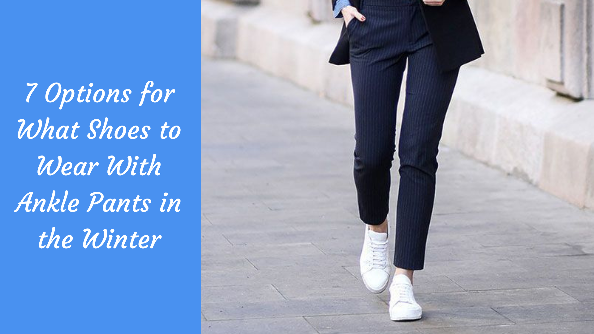 Stylish Footwear Choices for Cropped Pants This Winter